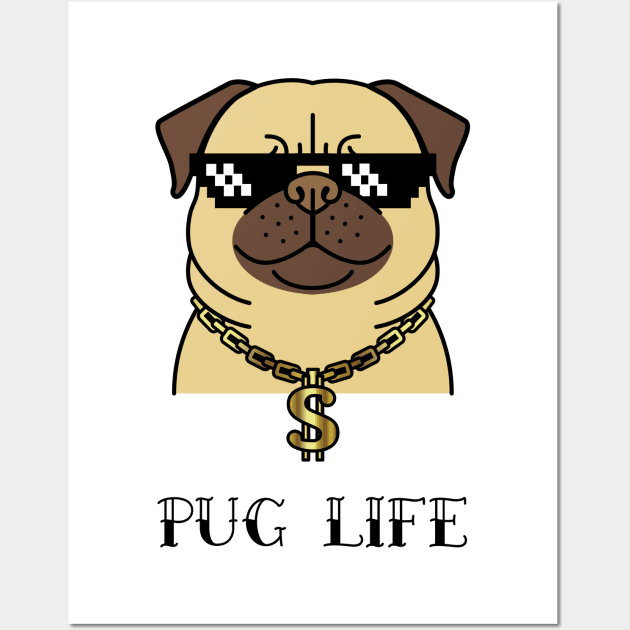 Pug Life By Lamaj Wall Art by LAMAJ